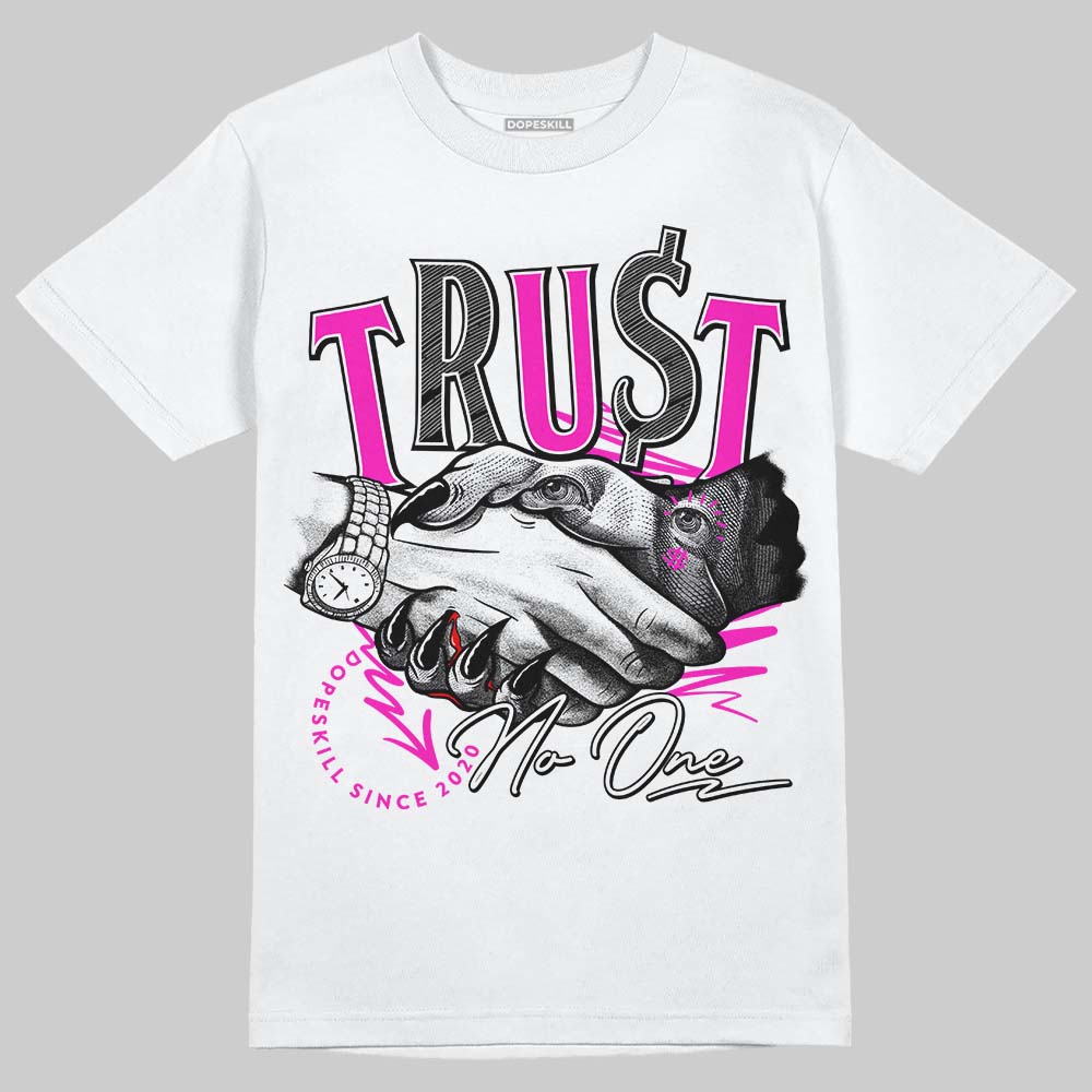 Dunk Low Active Fuchsia DopeSkill T-Shirt Trust No One Graphic