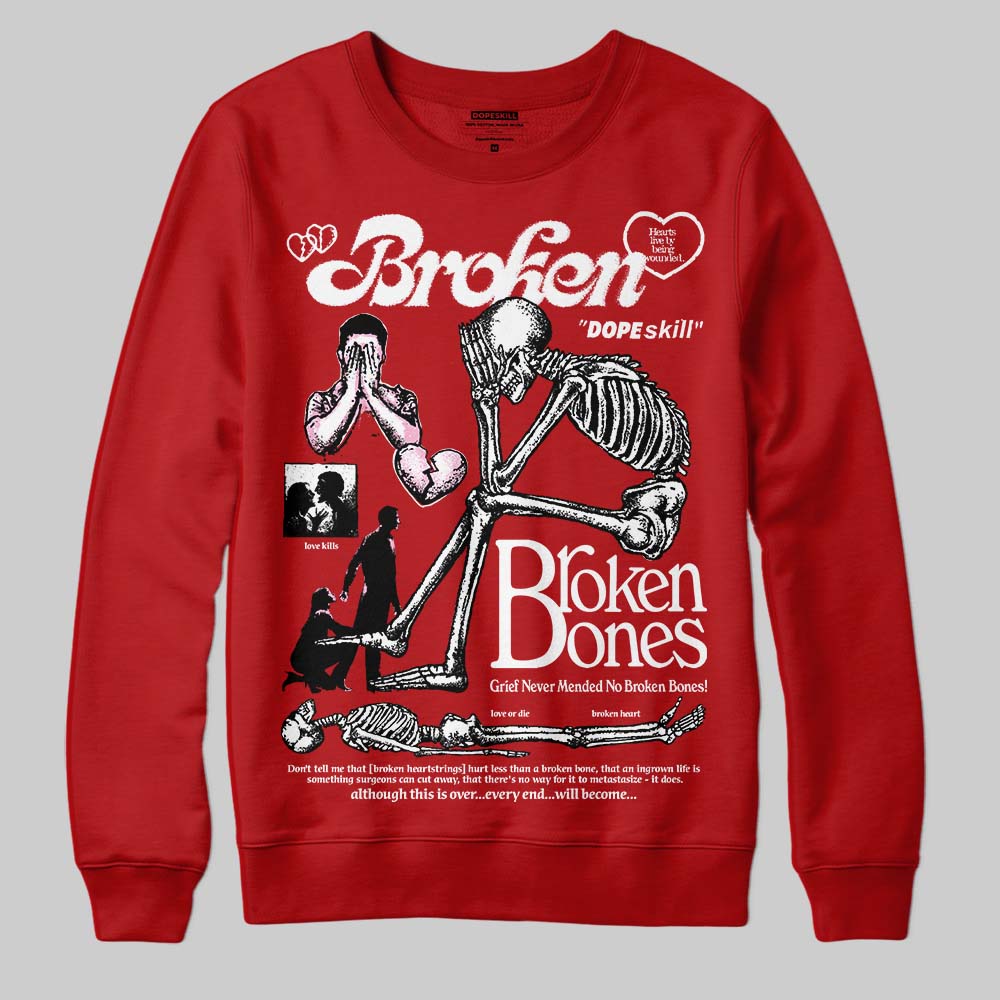 Brick By Brick 4s DopeSkill Sweatshirt Broken Bones Graphic