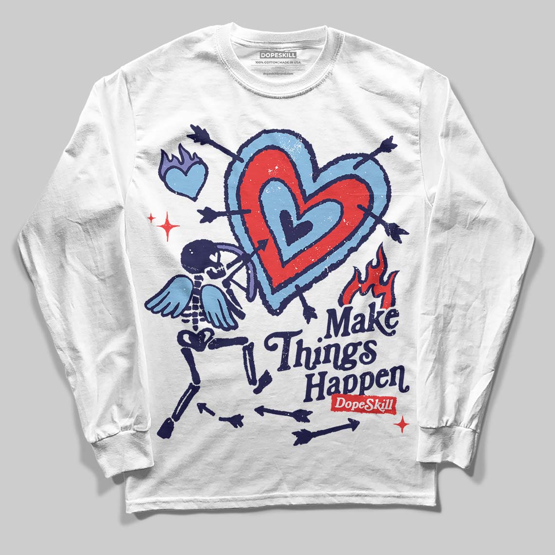 University Blue Collection DopeSkill Long Sleeve T-Shirt Make Things Happen Graphic