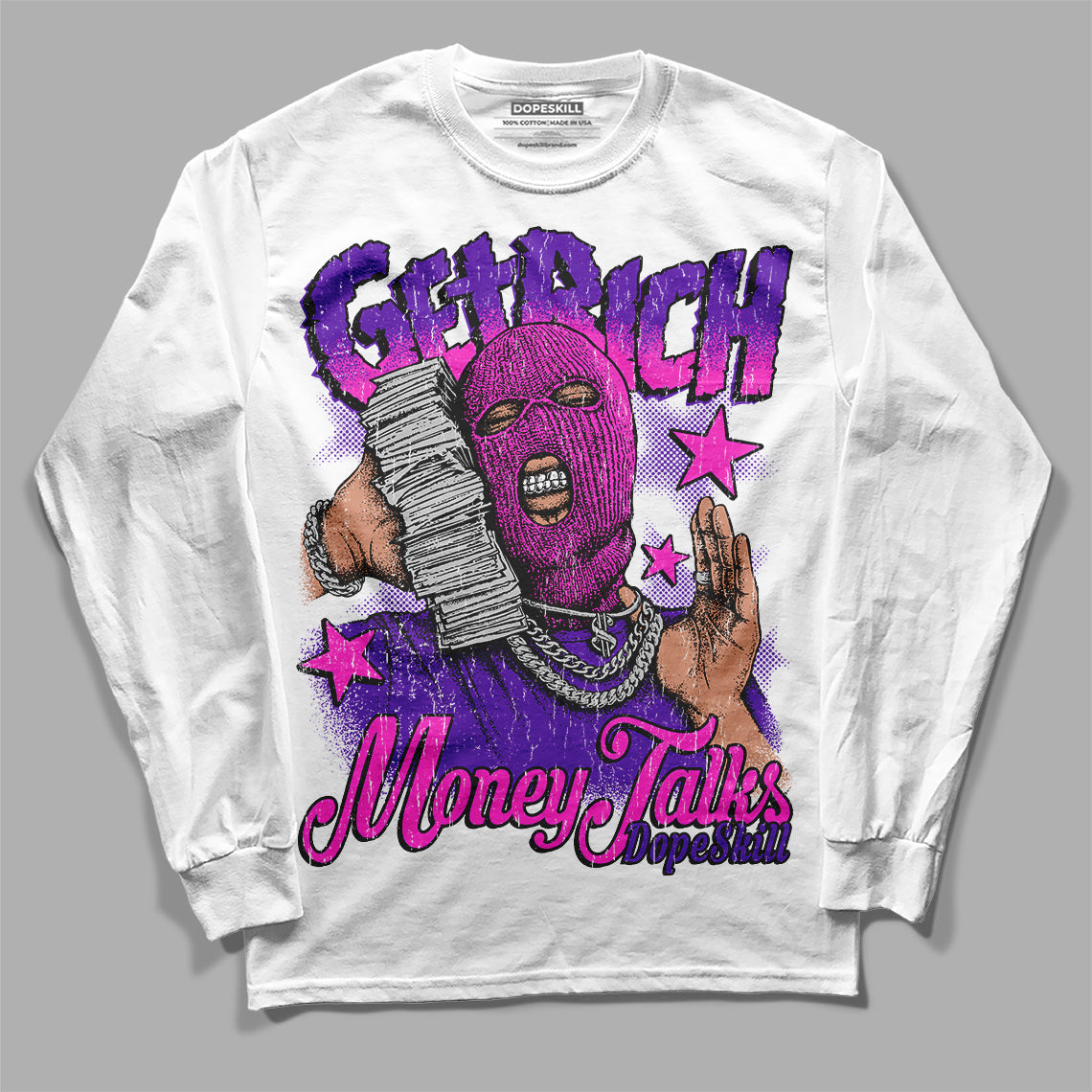 Court Purple 13s DopeSkill Long Sleeve T-Shirt Get Rich Graphic