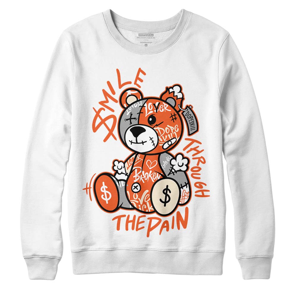 Georgia Peach 3s DopeSkill Sweatshirt Smile Through The Pain Graphic