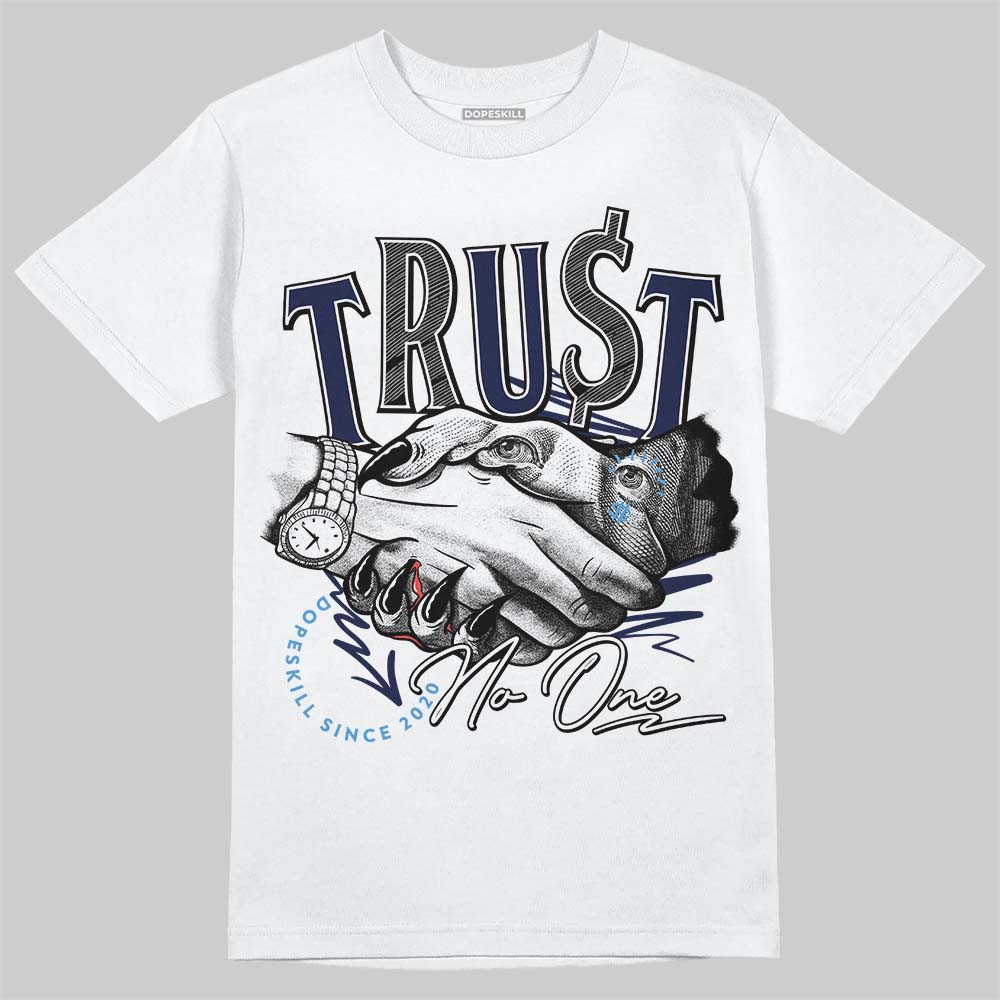Midnight Navy 3s DopeSkill T-Shirt Trust No One Graphic