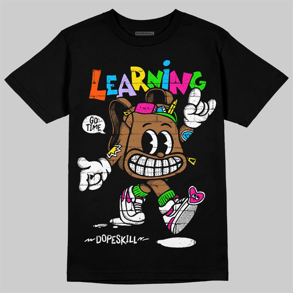 Black and White Collection DopeSkill T-Shirt Learning Graphic