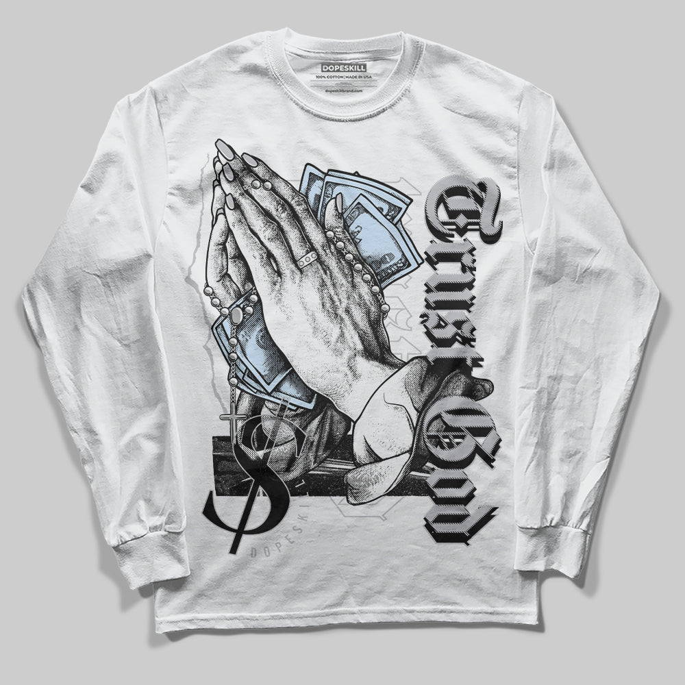 Cement Grey 11s DopeSkill Long Sleeve T-Shirt Trust God Graphic