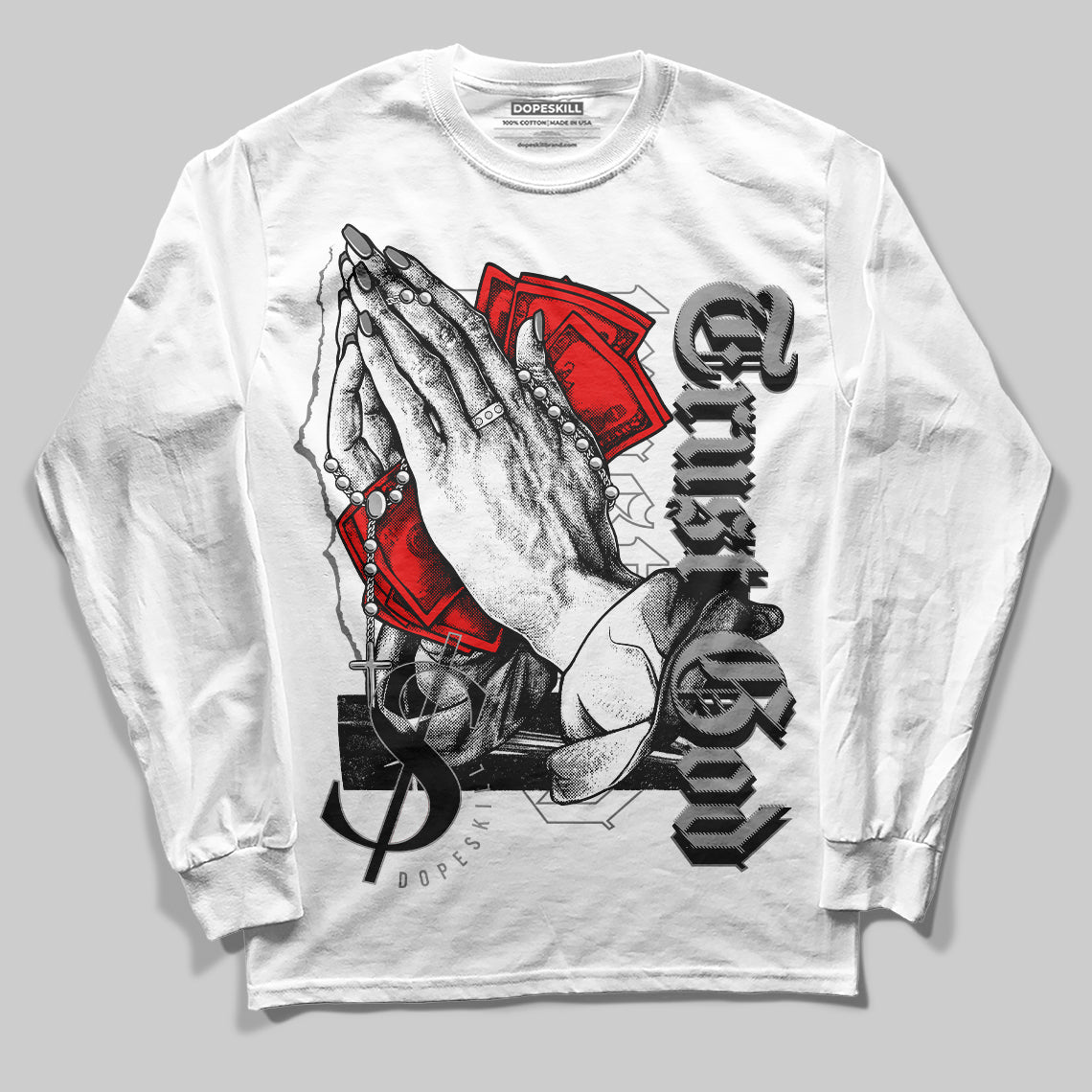 Grey Collection DopeSkill Long Sleeve T-Shirt Trust God Graphic