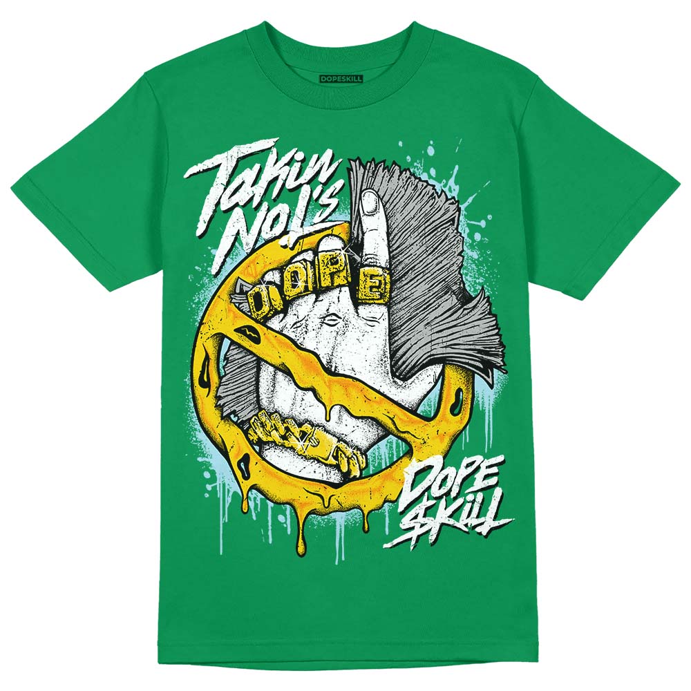 Lucky Green 5s DopeSkill Green T-shirt Takin No L's Graphic