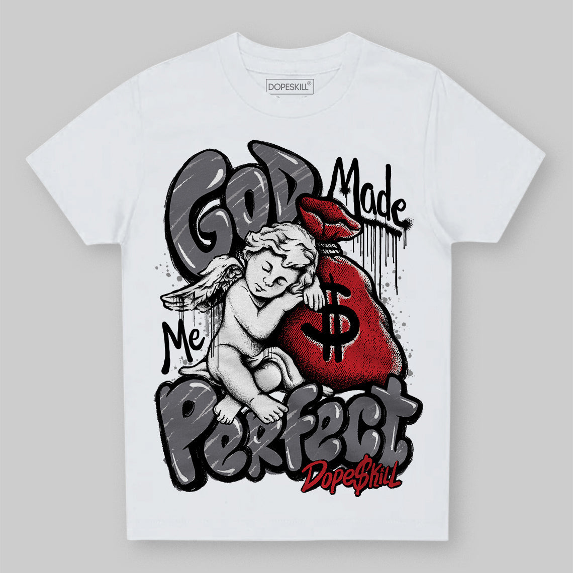 Cement Grey 3s DopeSkill Toddler Kids T-shirt God Made Me Perfect Graphic