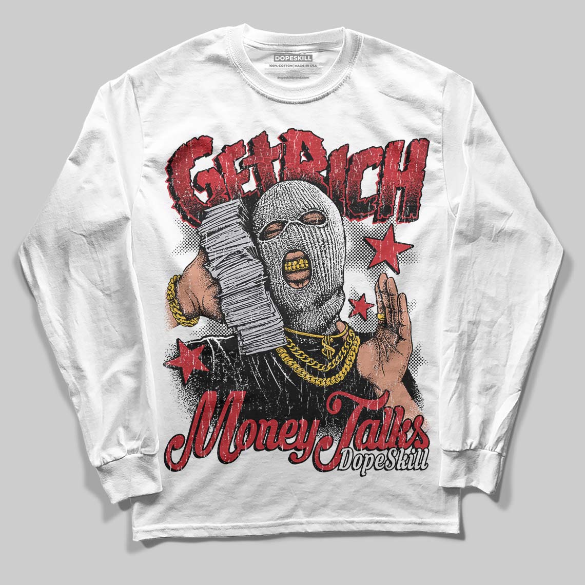 Ruby 1s DopeSkill Long Sleeve T-Shirt Get Rich Graphic