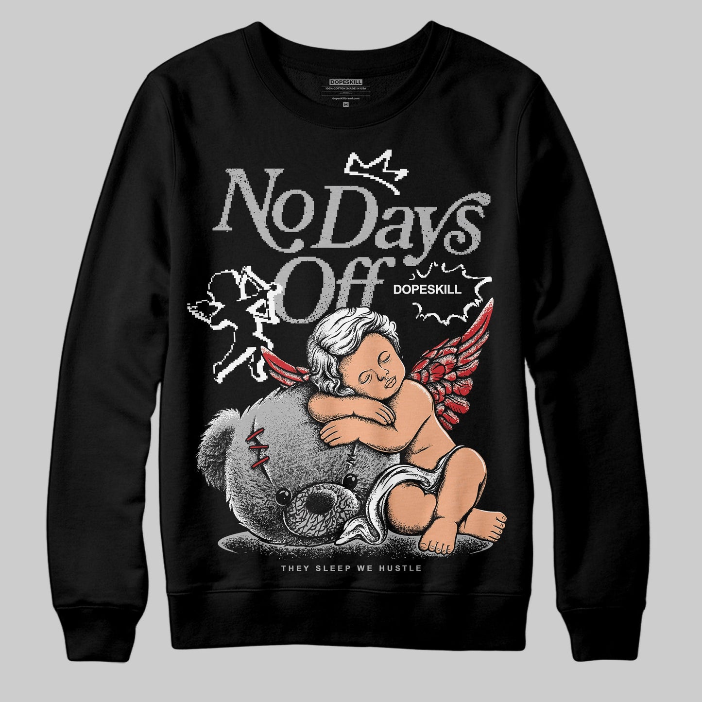 Black Cement 3s DopeSkill Sweatshirt New No Days Off Graphic