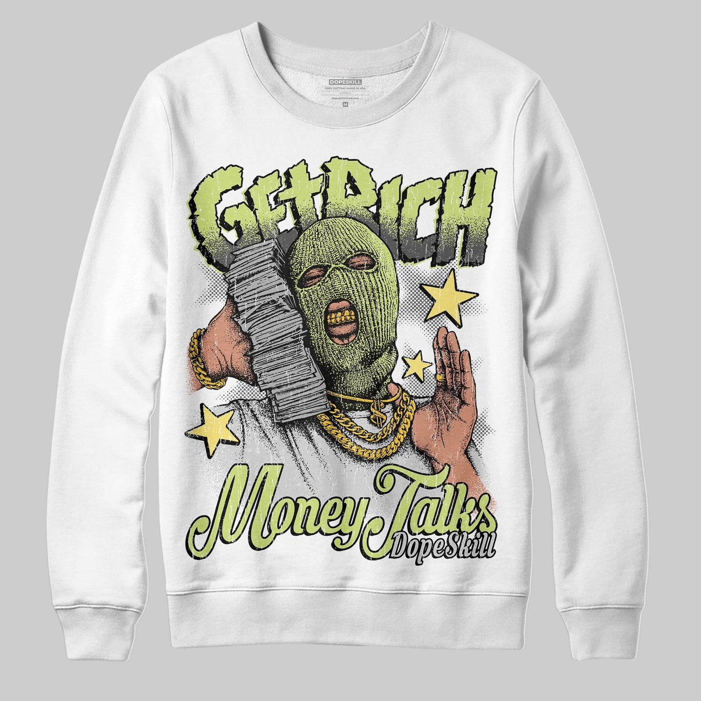 Light Lemon Twist 4s DopeSkill Sweatshirt Get Rich Graphic