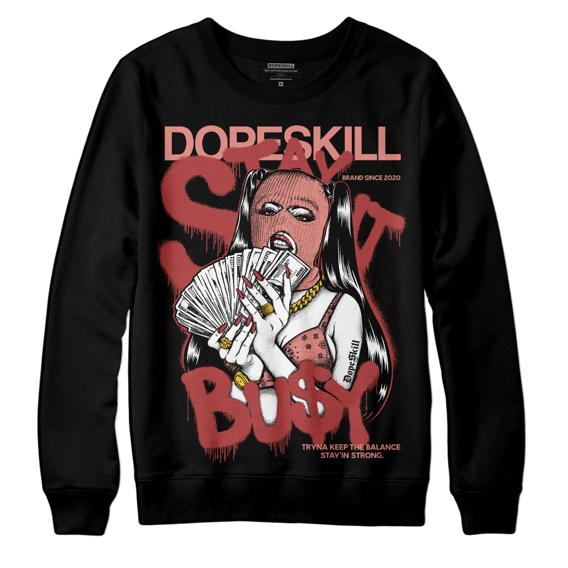 Dune Red 13s DopeSkill Sweatshirt Stay It Busy Graphic