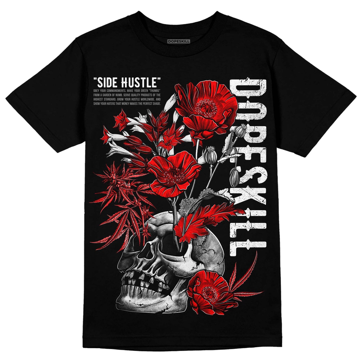 Black and White Collection DopeSkill T-Shirt Side Hustle Graphic