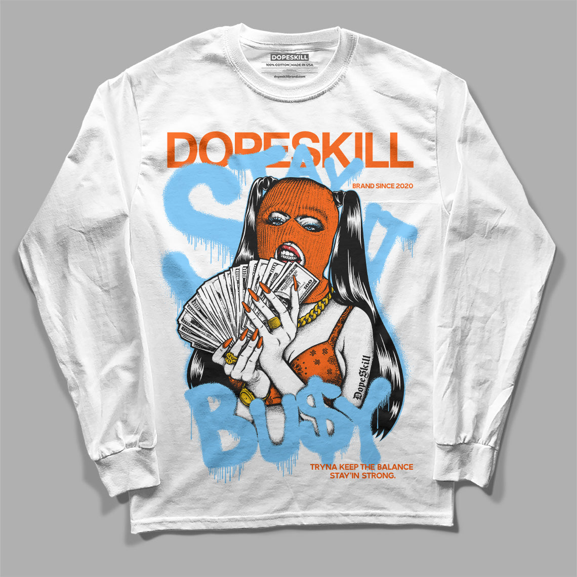 Dunk Low Futura University Blue DopeSkill Long Sleeve T-Shirt Stay It Busy Graphic