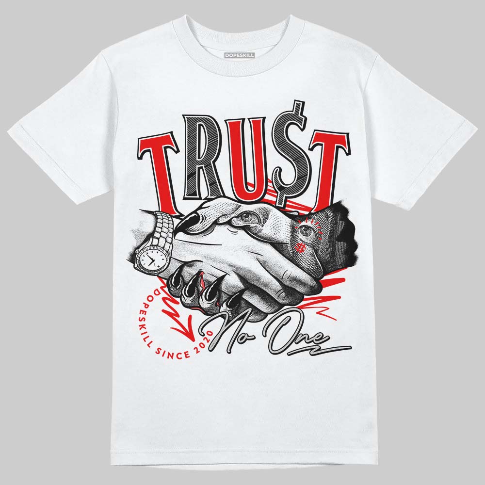 Cherry 12s DopeSkill T-Shirt Trust No One Graphic