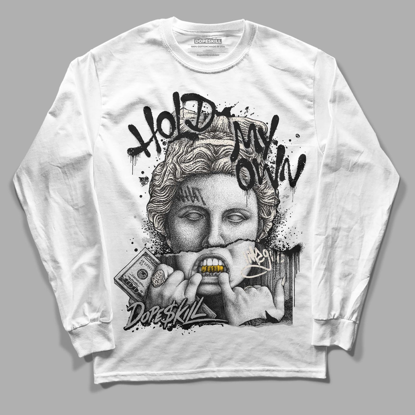 Off Noir 3s DopeSkill Long Sleeve T-Shirt Hold My Own Graphic
