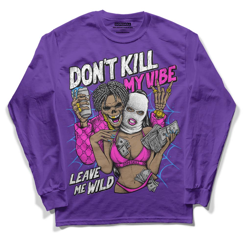 PURPLE Collection DopeSkill Purple Long Sleeve T-Shirt Don't Kill My Vibe Graphic