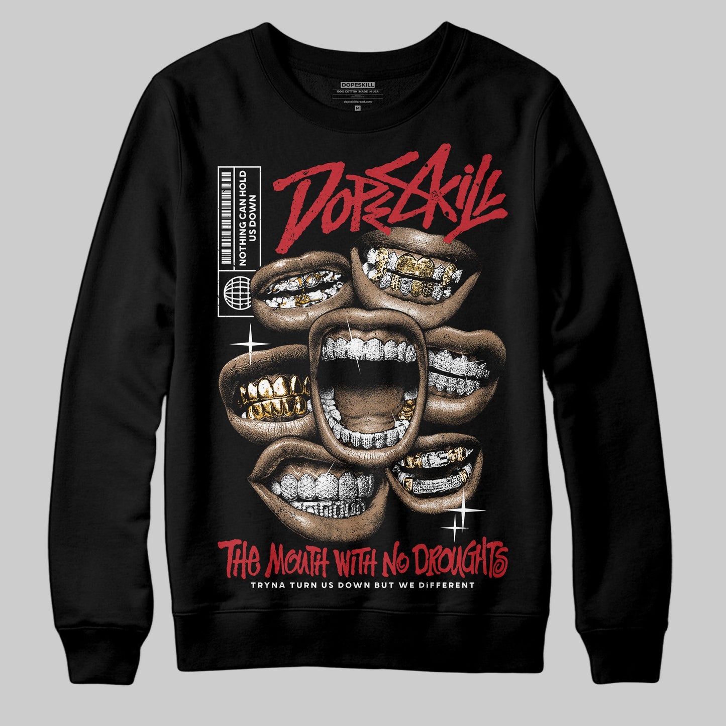 Bred 11s DopeSkill Sweatshirt The Mouth With No Droughts Graphic