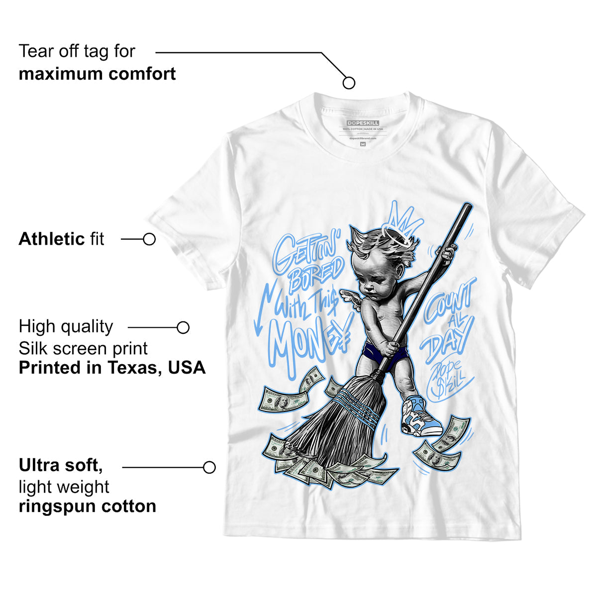 AJ 6 University Blue DopeSkill T-Shirt Gettin Bored With This Money Graphic