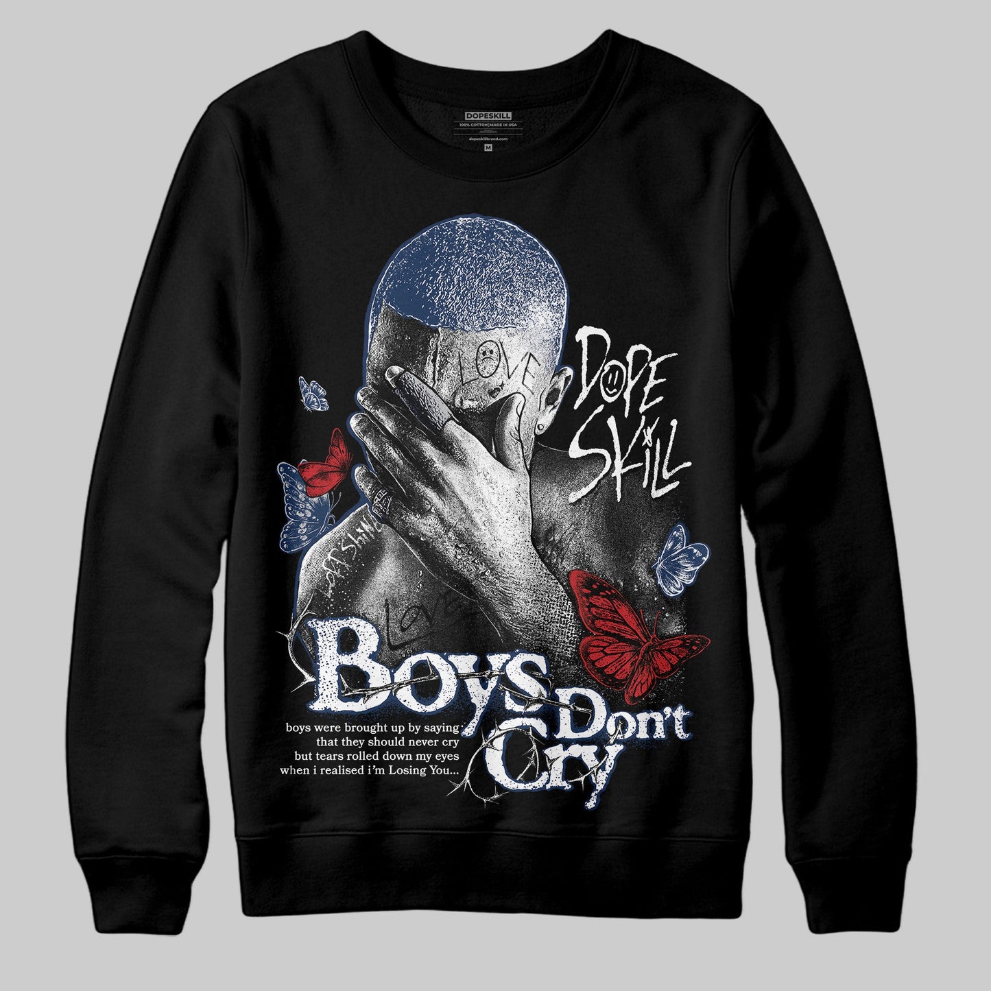 Summit White Navy 4s DopeSkill Sweatshirt Boys Don't Cry Graphic