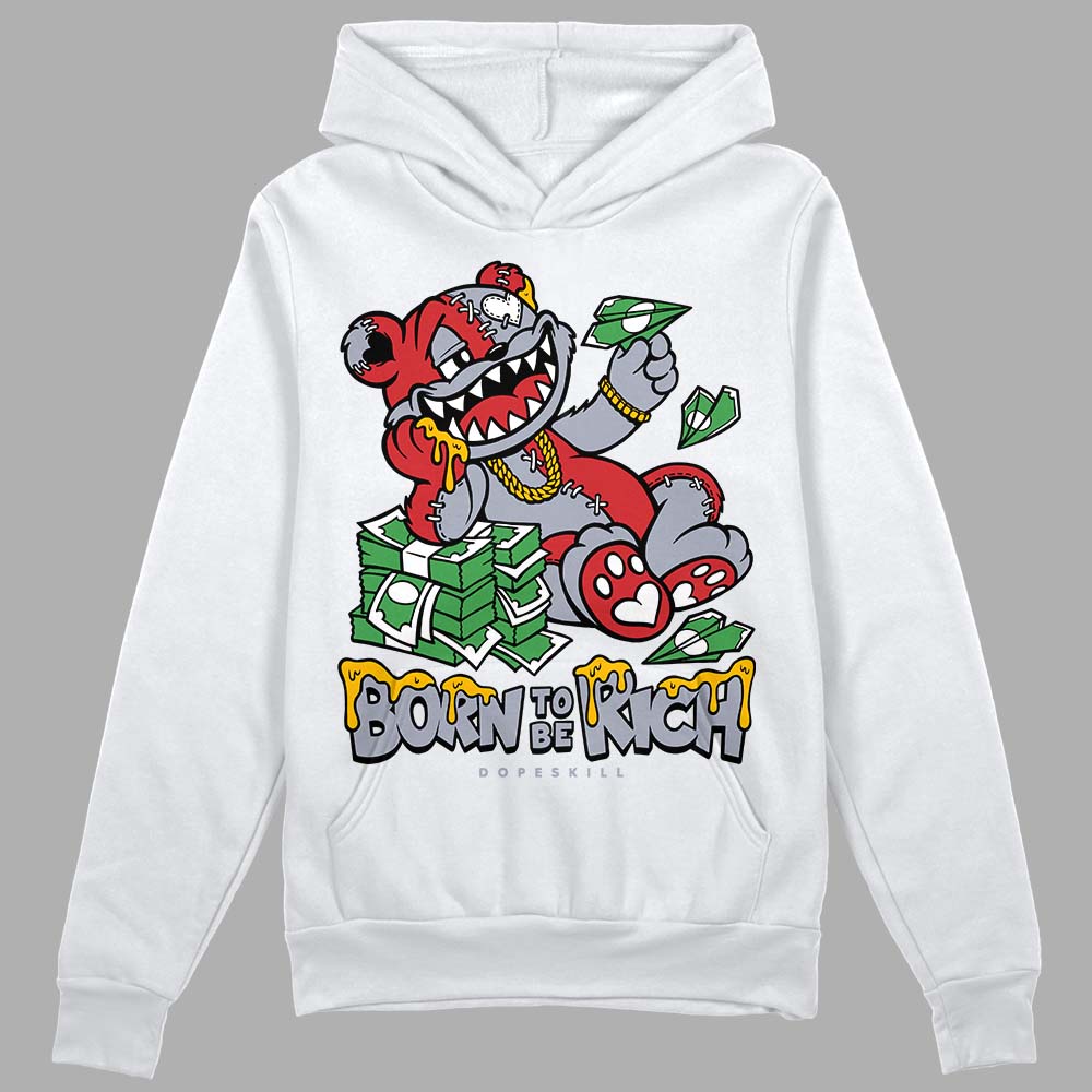 Bred Reimagined 4s DopeSkill Hoodie Sweatshirt Born To Be Rich Graphic