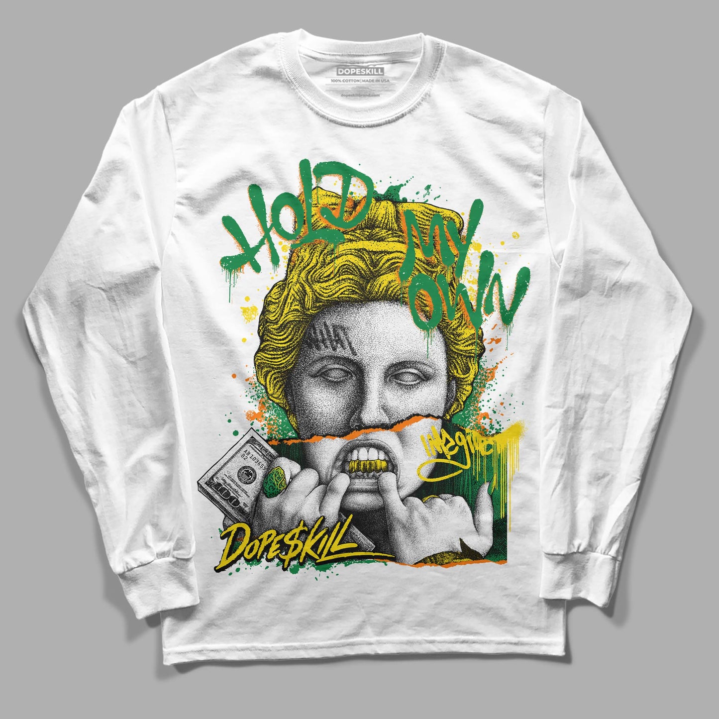 Dunk Low Reverse Brazil DopeSkill Long Sleeve T-Shirt Hold My Own Graphic