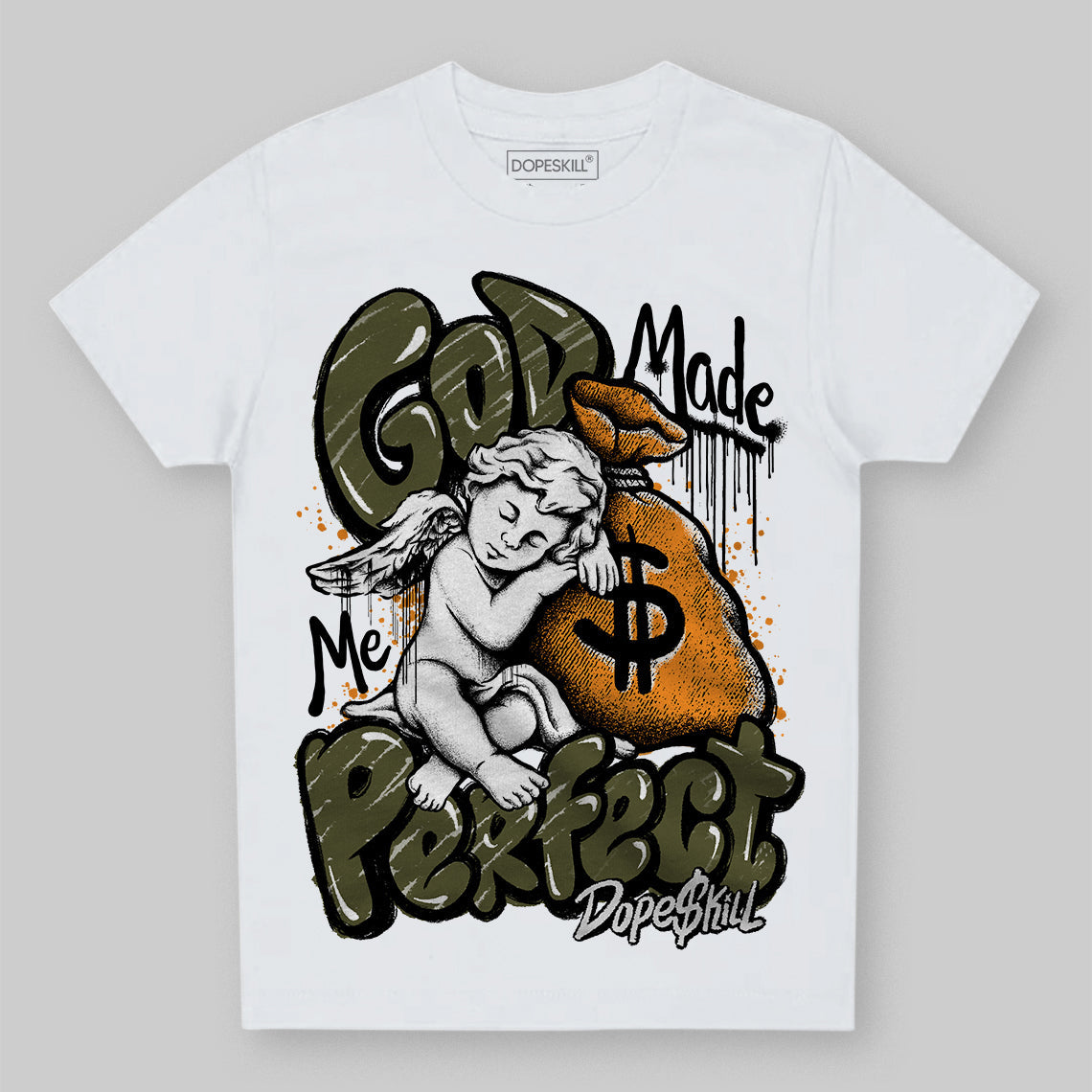 Olive 5s DopeSkill Toddler Kids T-shirt God Made Me Perfect Graphic