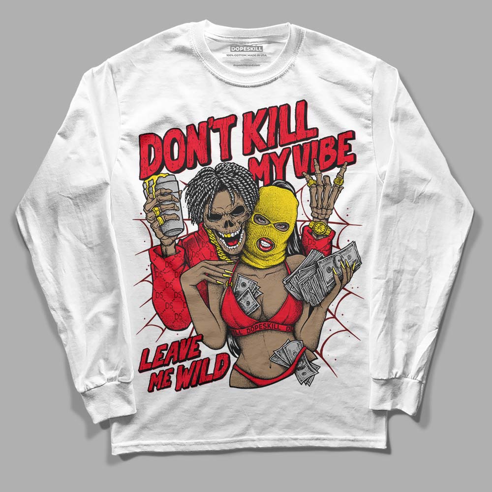 Red Thunder 4s DopeSkill Long Sleeve T-Shirt Don't Kill My Vibe Graphic