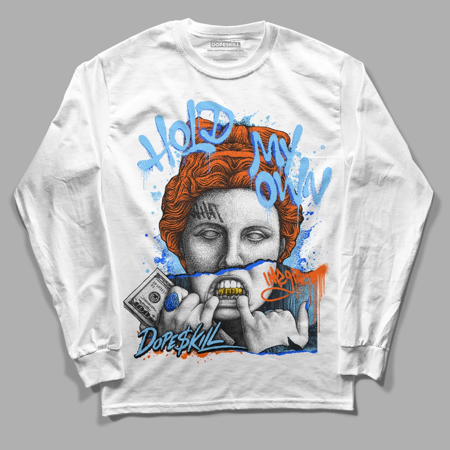 Dunk Low Futura University Blue DopeSkill Long Sleeve T-Shirt Hold My Own Graphic