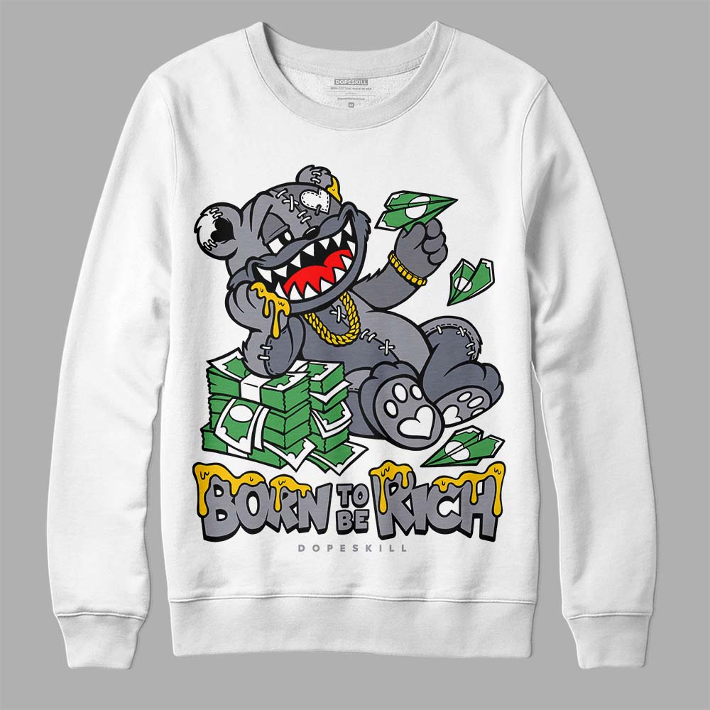 Stealth 14s DopeSkill Sweatshirt Born To Be Rich Graphic
