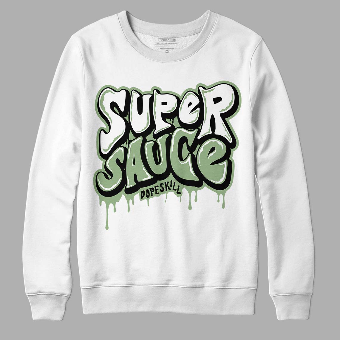 Seafoam 4s DopeSkill Sweatshirt Super Sauce Graphic