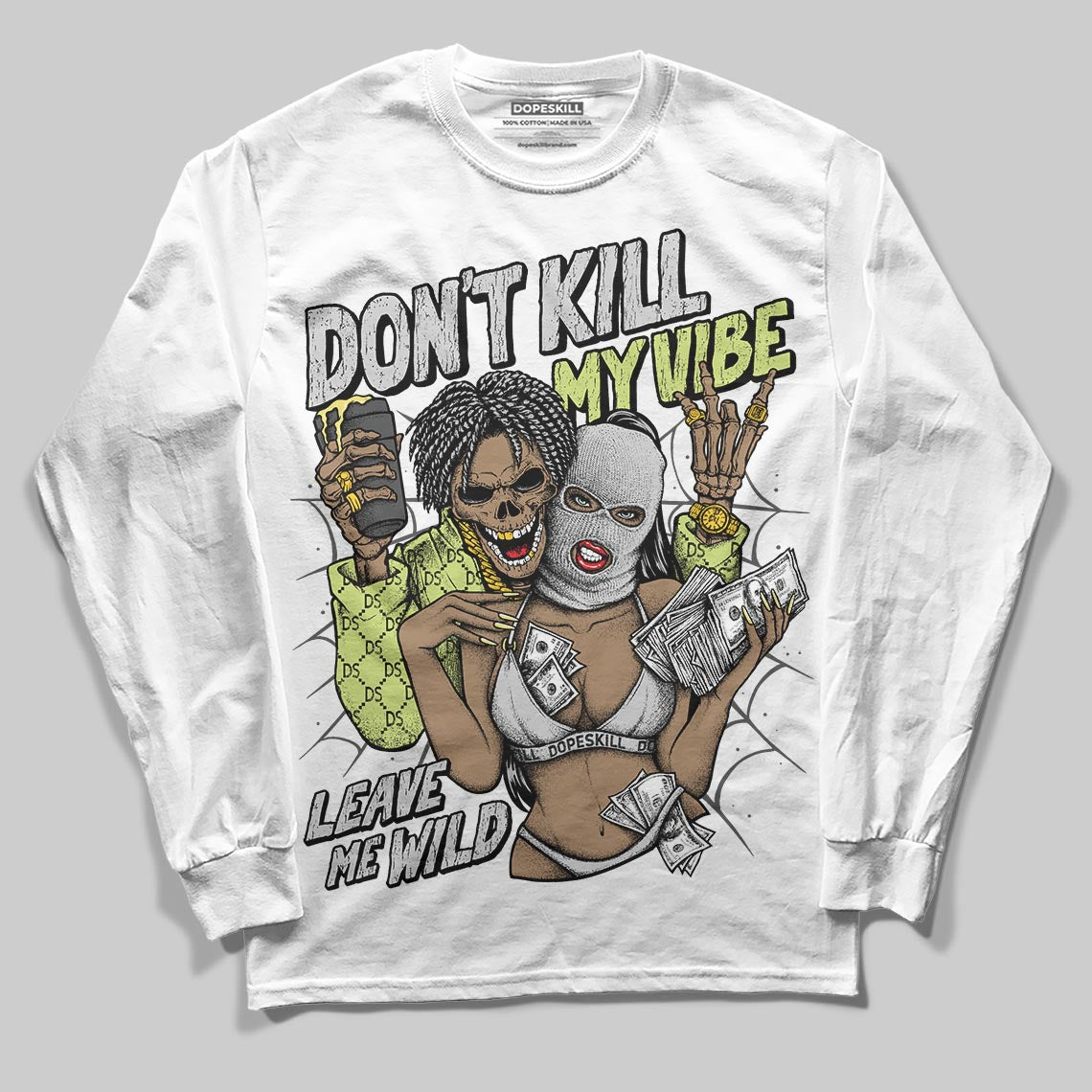 Light Lemon Twist 4s DopeSkill Long Sleeve T-Shirt Don't Kill My Vibe Graphic