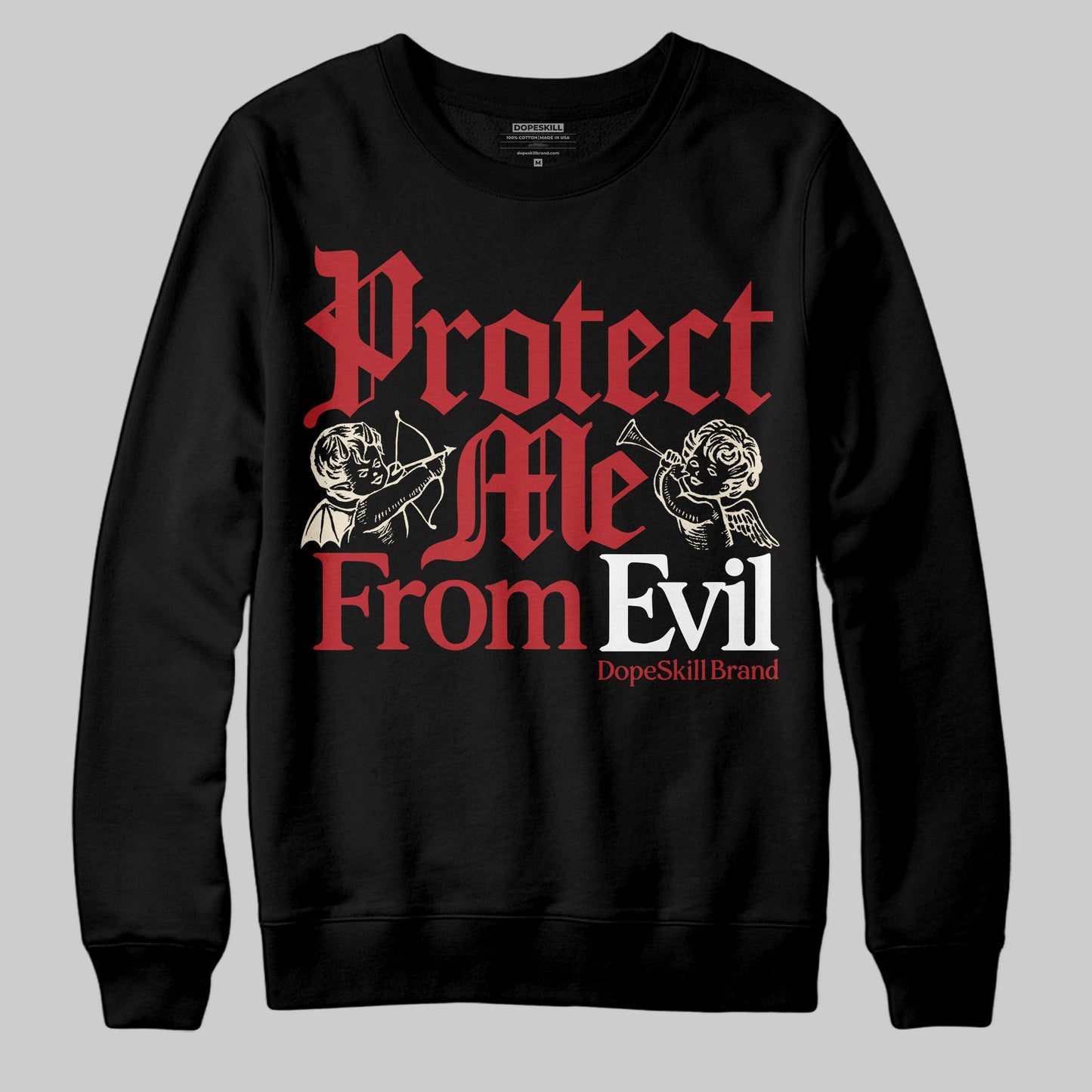 Black Toe Reimagined 1s DopeSkill Sweatshirt Protect Me From Evil Graphic