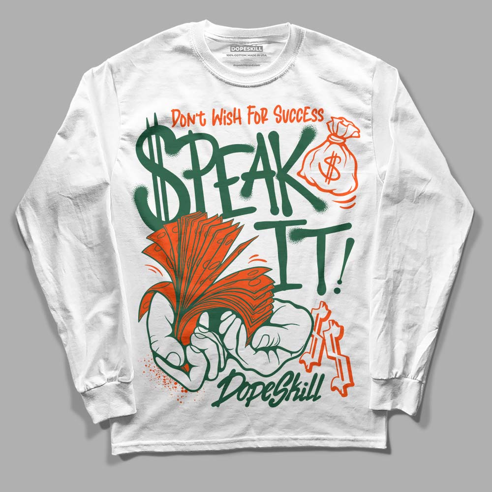 Dunk Team Dark Green Orange DopeSkill Long Sleeve T-Shirt Speak It Graphic