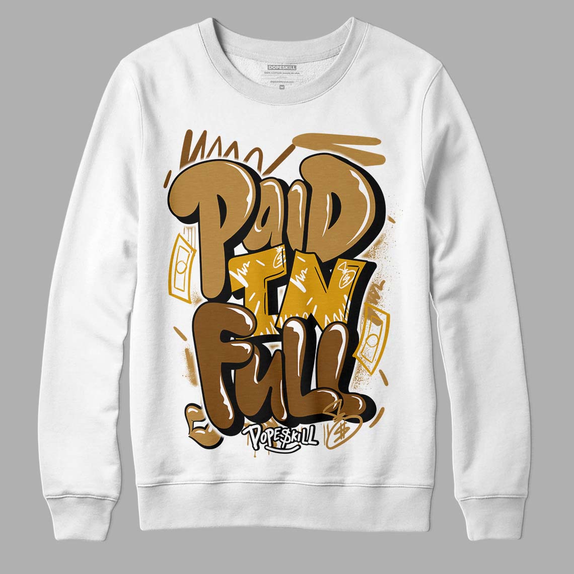 Wheat 13s DopeSkill Sweatshirt New Paid In Full Graphic