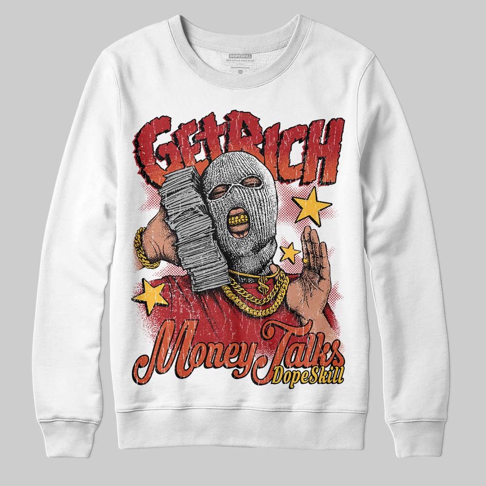 Brick By Brick 4s DopeSkill Sweatshirt Get Rich Graphic
