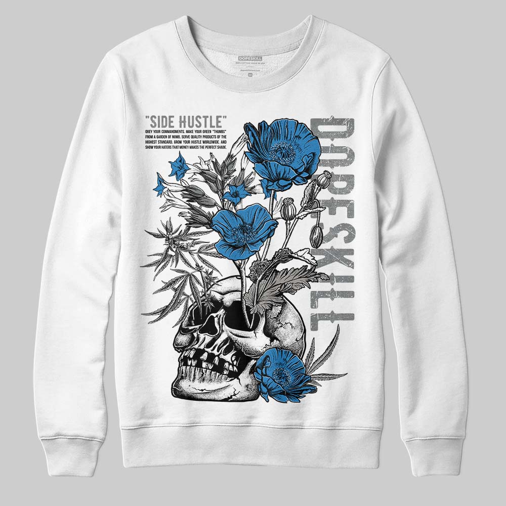 Cool Grey 9s DopeSkill Sweatshirt Side Hustle Graphic