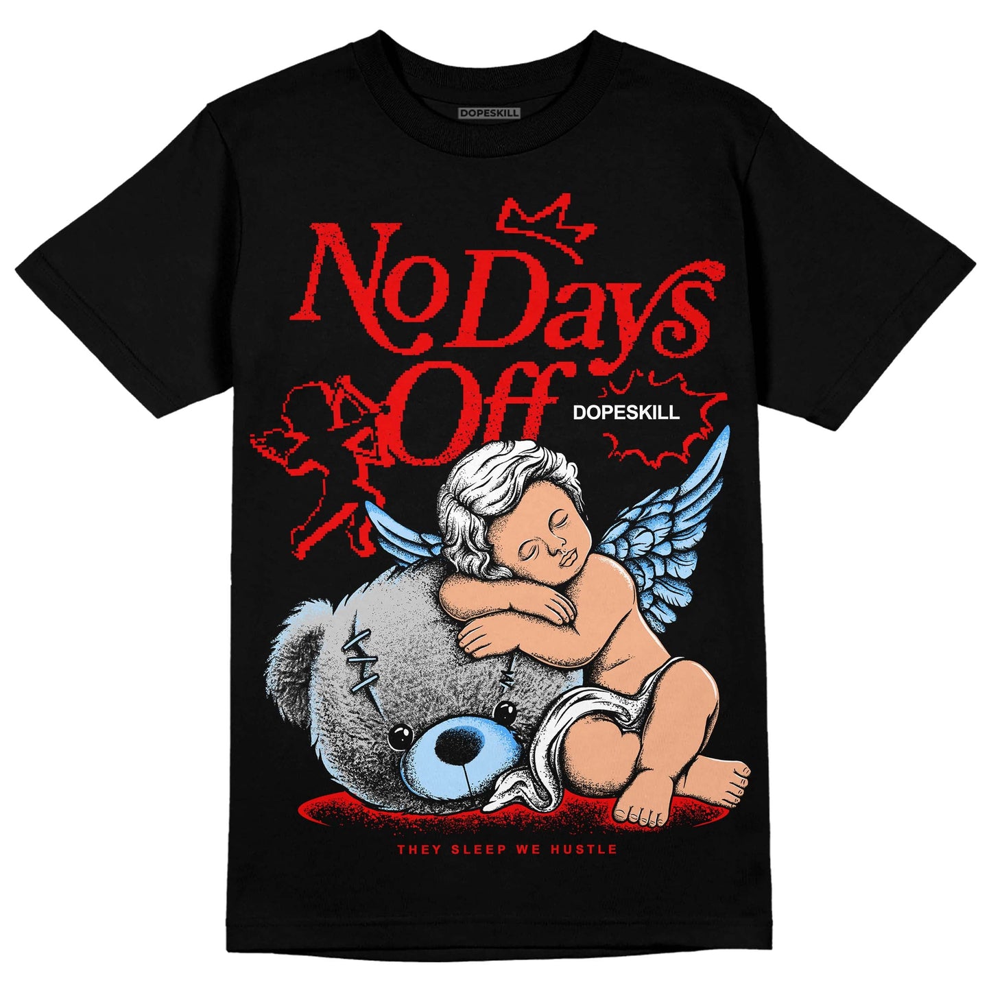 Cherry 11s DopeSkill T-Shirt New No Days Off Graphic