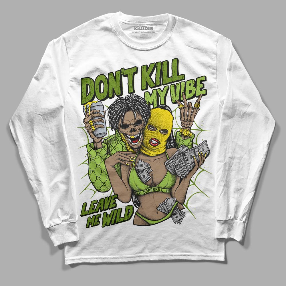 Dunk 'Chlorophyll' DopeSkill Long Sleeve T-Shirt Don't Kill My Vibe Graphic