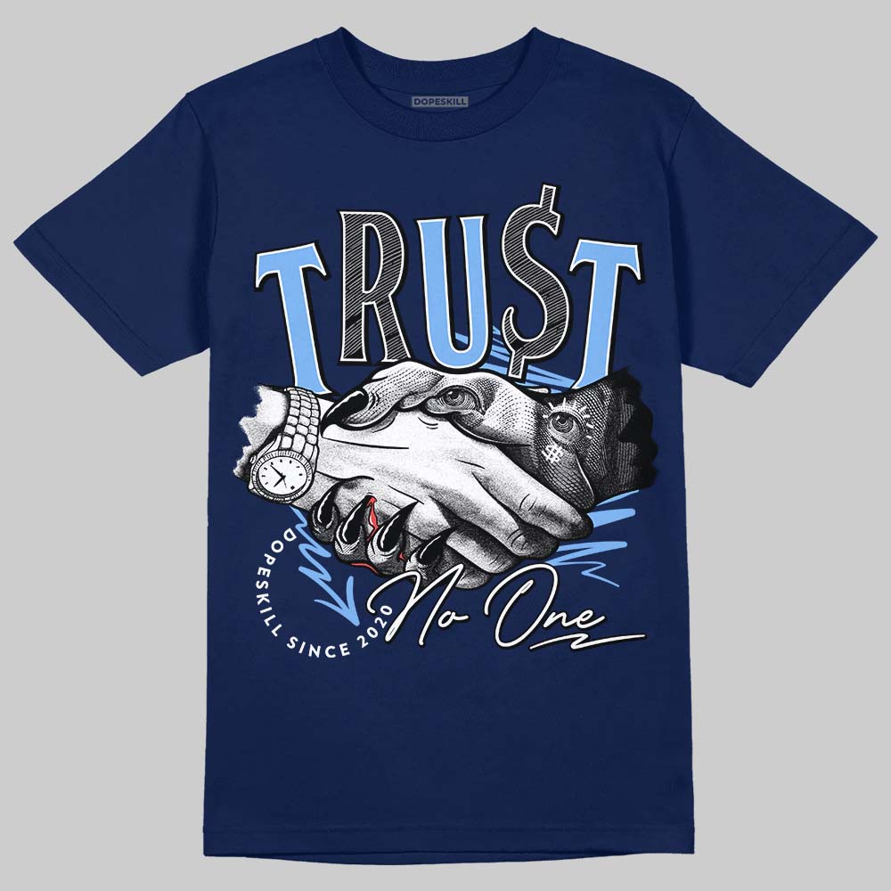 Midnight Navy 5s DopeSkill Navy T-Shirt Trust No One Graphic