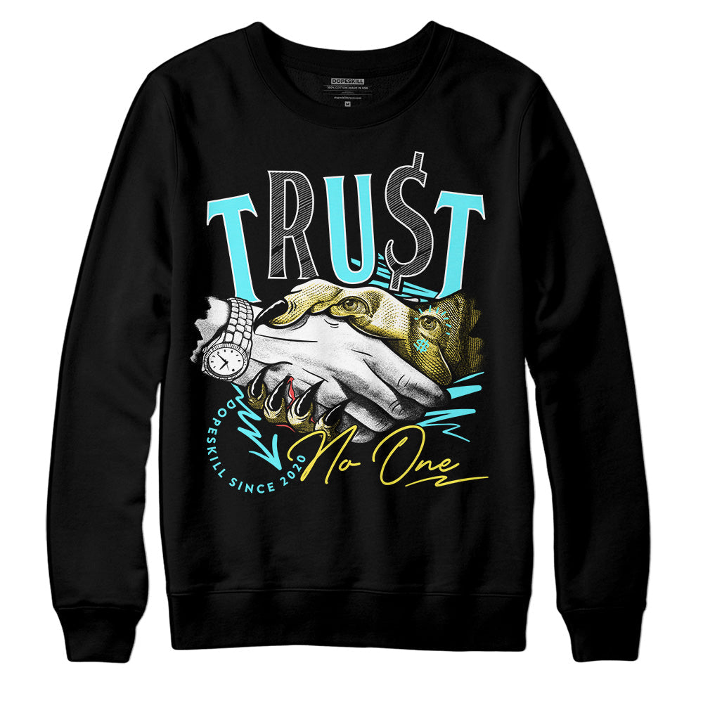 Aqua 5s DopeSkill Sweatshirt Trust No One Graphic
