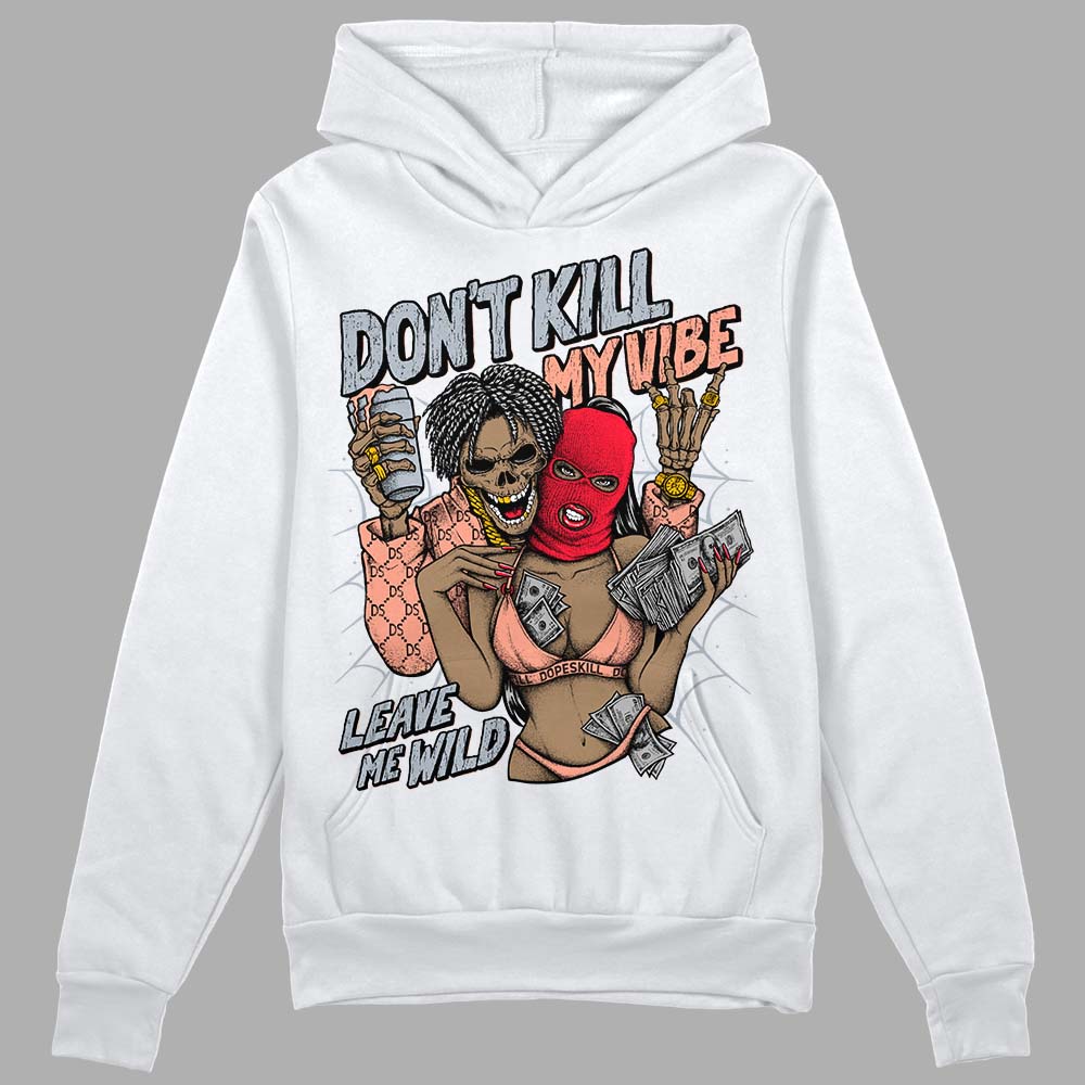Crimson Bliss 5s DopeSkill Hoodie Sweatshirt Don't Kill My Vibe Graphic