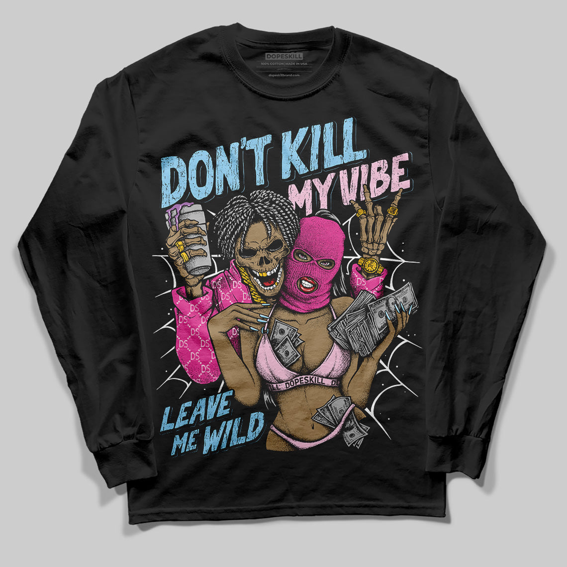 Doernbecher 6s DopeSkill Long Sleeve T-Shirt Don't Kill My Vibe Graphic