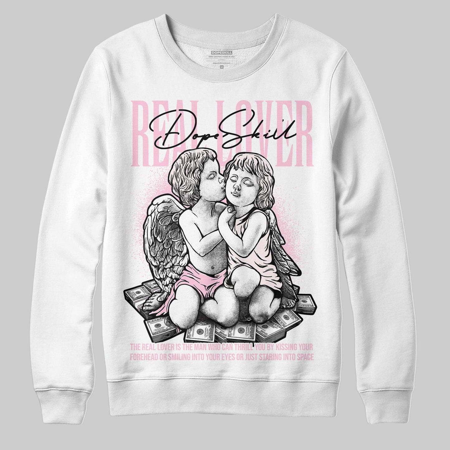 Dunk Low Pink Foam DopeSkill Sweatshirt Real Lover Graphic