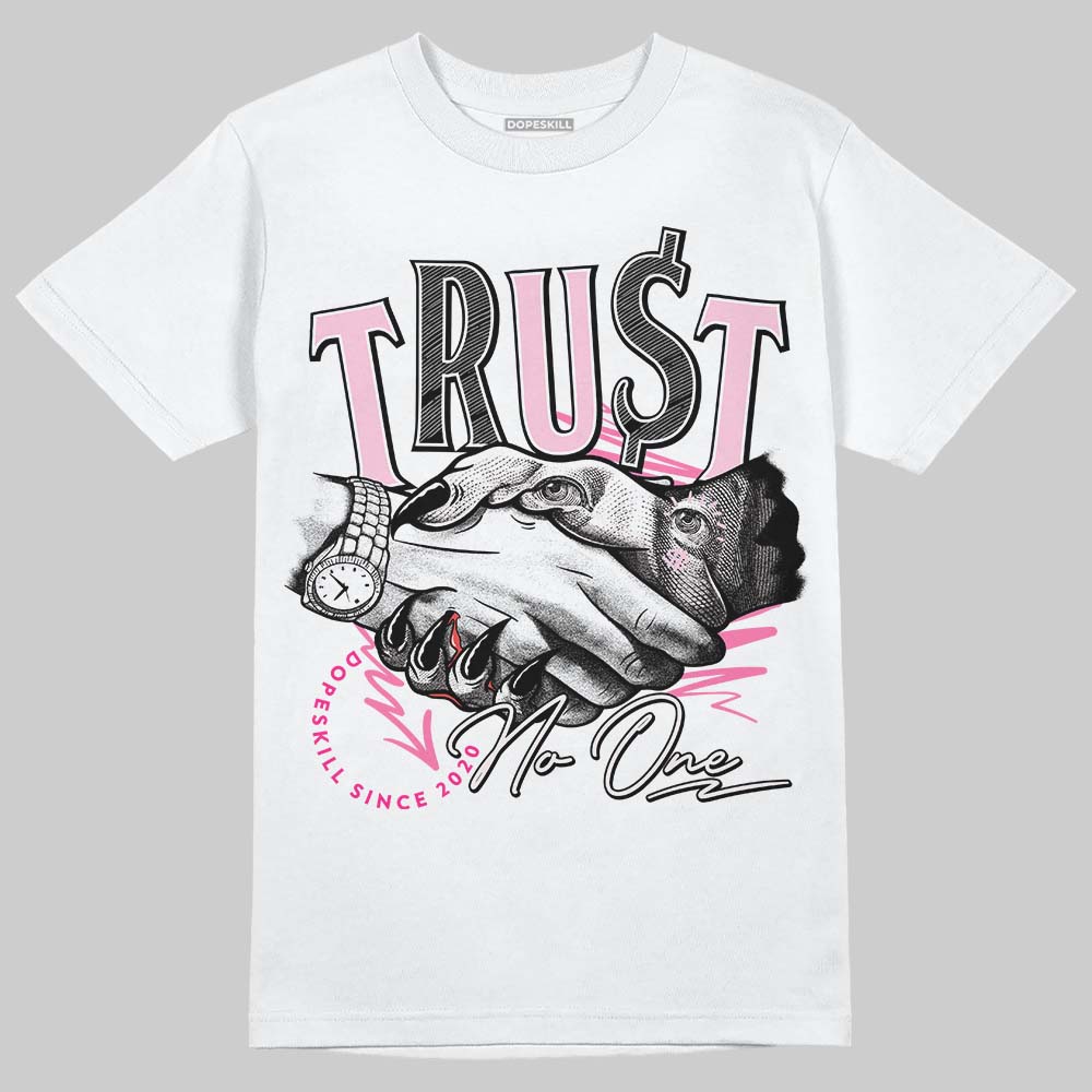 Dunk Low Pink Foam DopeSkill T-Shirt Trust No One Graphic