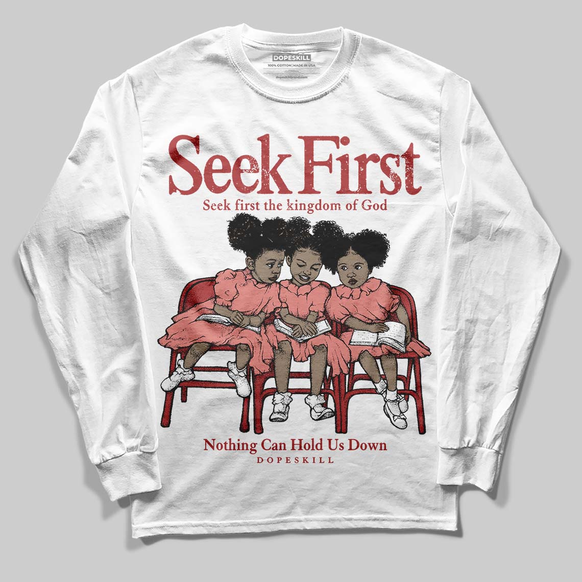 Dune Red 13s DopeSkill Long Sleeve T-Shirt New Seek First Graphic