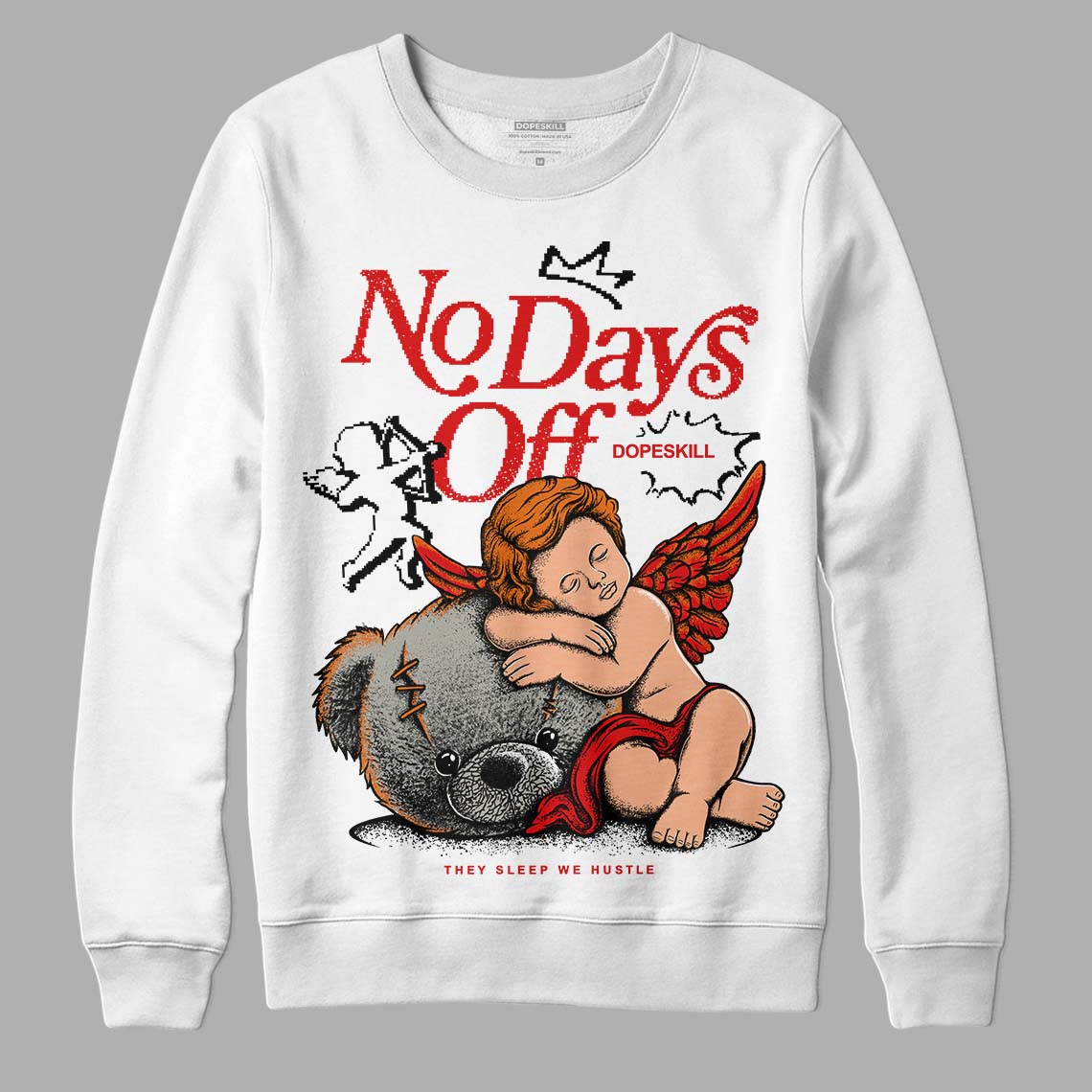 Fire Red 3s DopeSkill Sweatshirt New No Days Off Graphic
