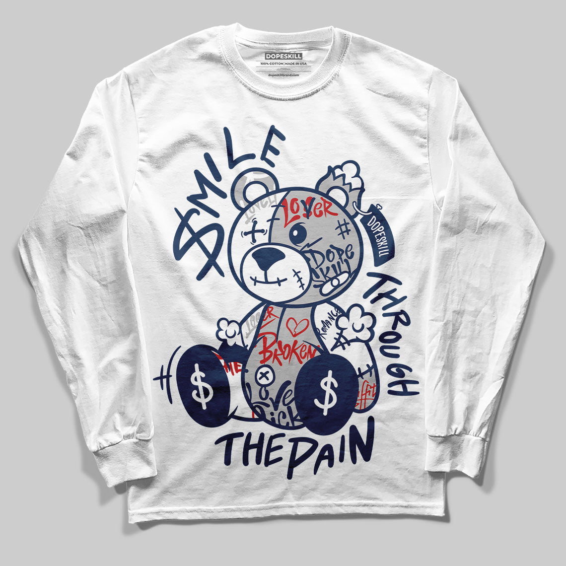 Summit White Navy 4s DopeSkill Long Sleeve T-Shirt Smile Through The Pain Graphic