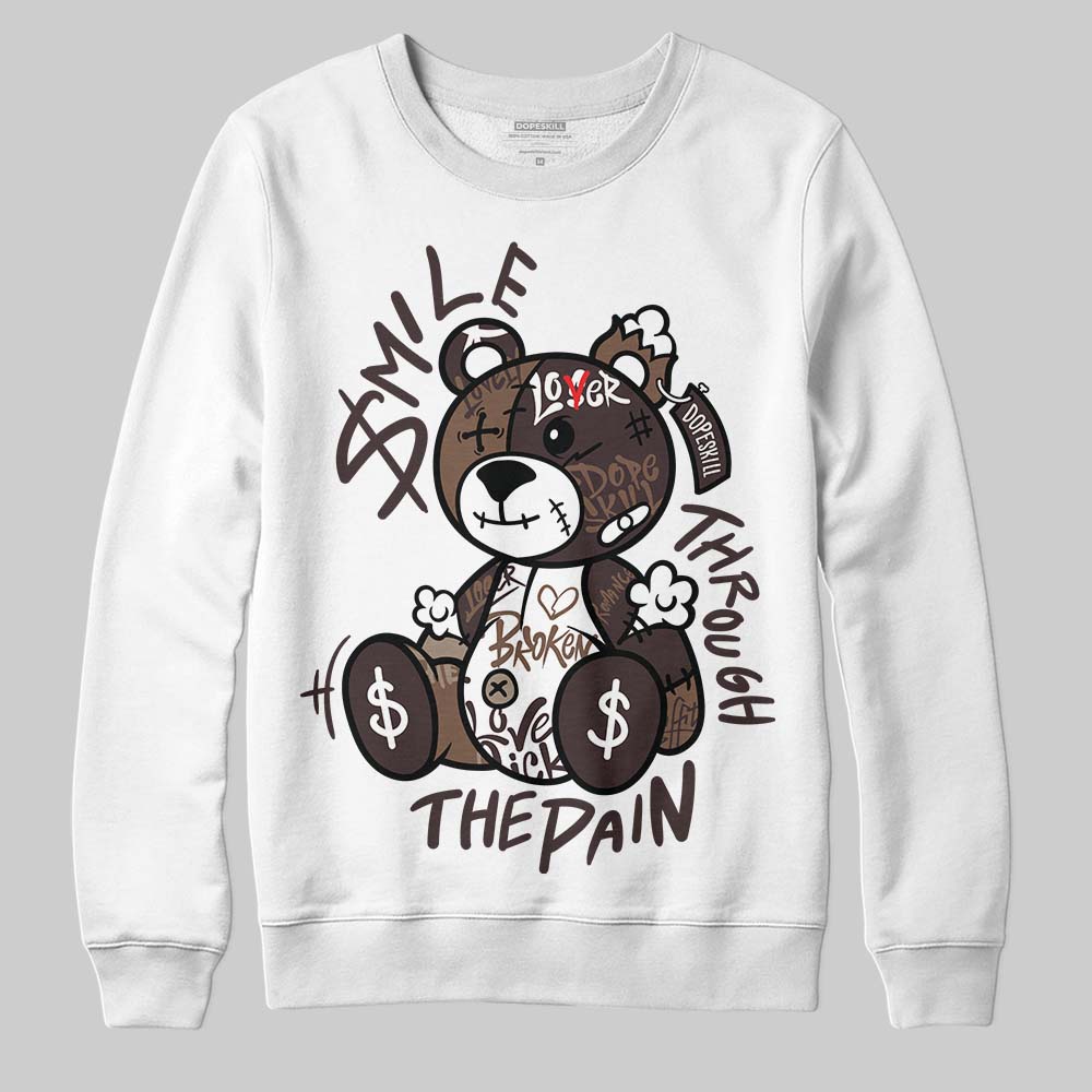Baroque Brown 12s DopeSkill Sweatshirt Smile Through The Pain Graphic