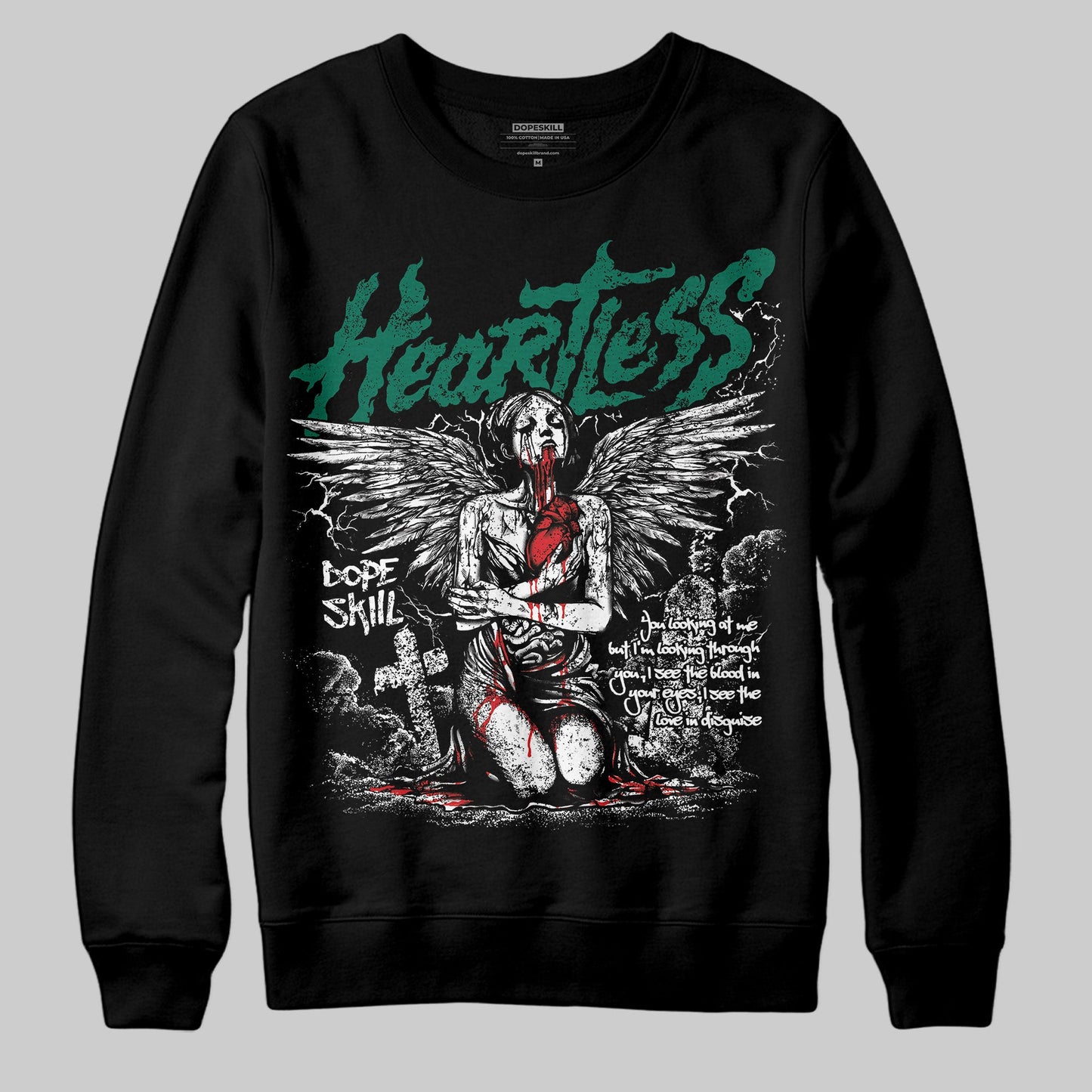 Oxidized Green 4s DopeSkill Sweatshirt Heartless Graphic