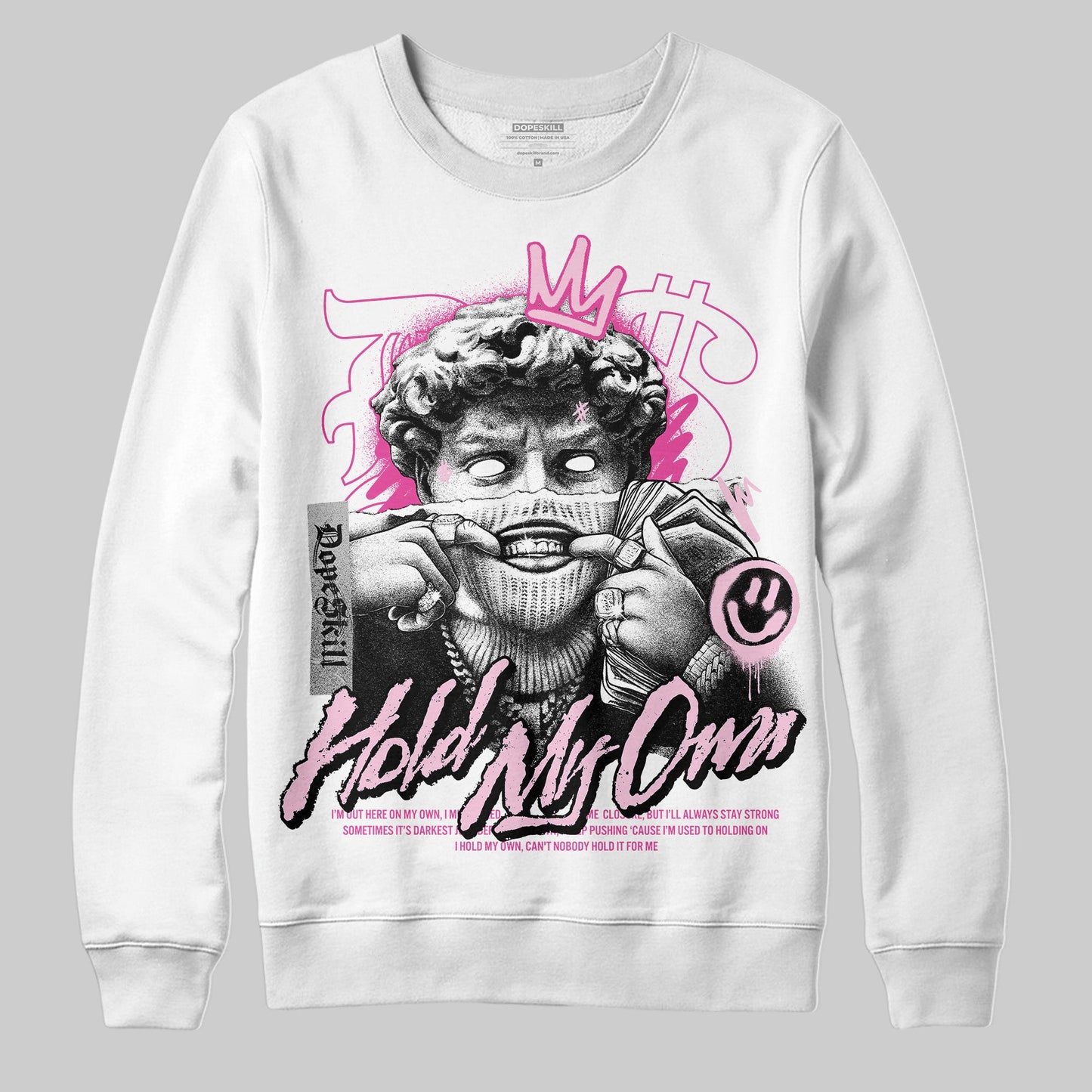 Triple Pink Dunk DopeSkill Sweatshirt In My Way Graphic